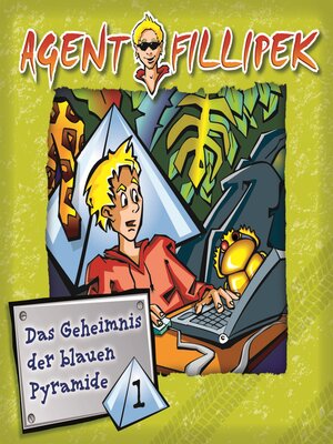 cover image of Agent Fillipek--Das Geheimnis der blauen Pyramide 1